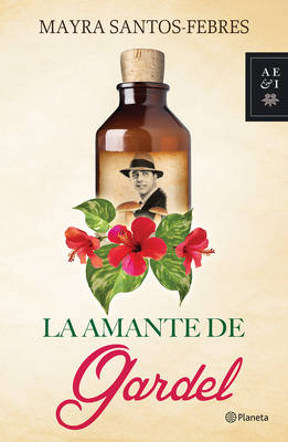 Book cover for La Amante de Gardel