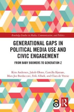 Cover of Generational Gaps in Political Media Use and Civic Engagement