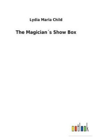Cover of The Magician´s Show Box