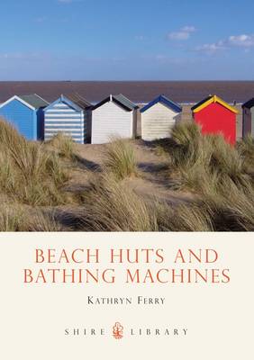 Book cover for Beach Huts and Bathing Machines