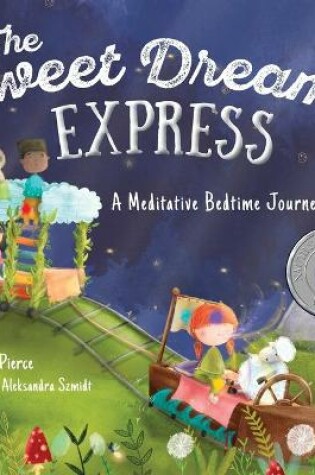 Cover of The Sweet Dreams Express