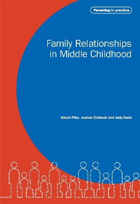 Book cover for Family Relationships in Middle Childhood