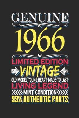 Book cover for Genuine 1966 Limited Edition Vintage Old Model Young Heart Made to Last Living Legend Mint Condition 99% Authentic Parts