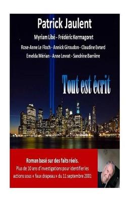 Book cover for Tout Est Ecrit (Seconde Edition N&b)