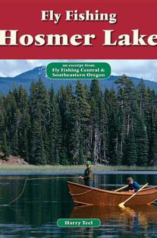 Cover of Fly Fishing Hosmer Lake