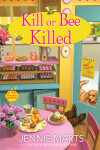 Book cover for Kill or Bee Killed