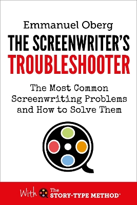 Book cover for The Screenwriter's Troubleshooter