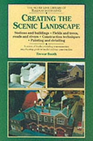 Cover of Creating the Scenic Landscape