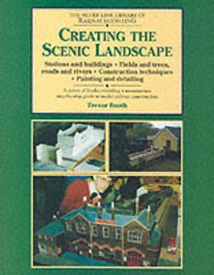 Cover of Creating the Scenic Landscape