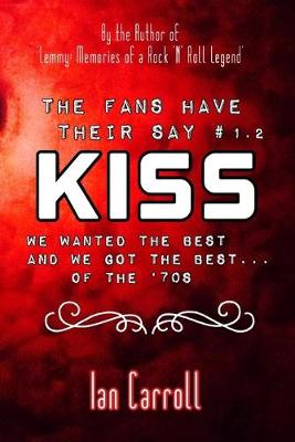 Book cover for The Fans Have Their Say #1.2 KISS