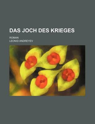 Book cover for Das Joch Des Krieges; Roman