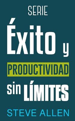 Book cover for Serie Exito y productividad sin limites