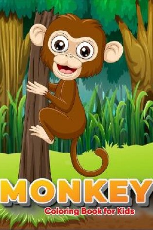 Cover of Monkey coloring book for Kids