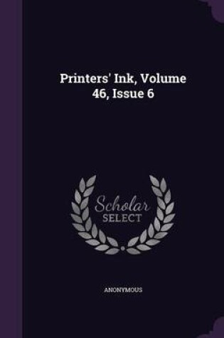 Cover of Printers' Ink, Volume 46, Issue 6