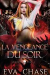 Book cover for La Vengeance du soir