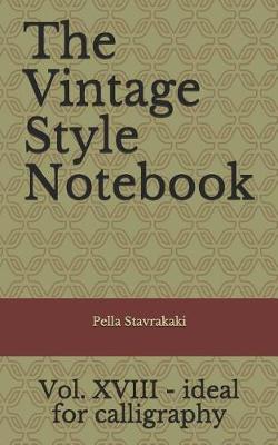 Cover of The Vintage Style Notebook XVIII