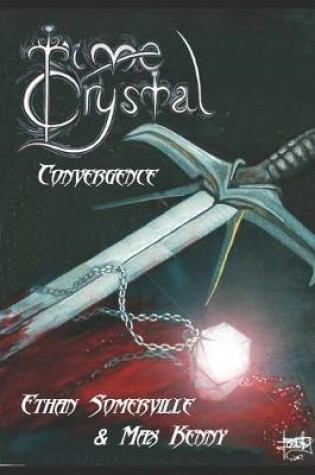 Cover of Time Crystal 1 - The Convergence