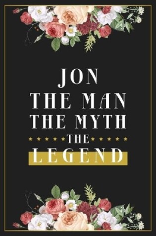 Cover of Jon The Man The Myth The Legend