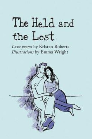 Cover of Held and the Lost