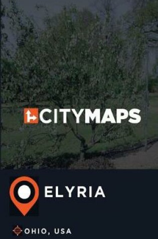 Cover of City Maps Elyria Ohio, USA