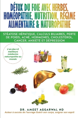 Book cover for Détox du Foie avec Herbes, Homéopathie, Nutrition, Régime Alimentaire & Naturopathie