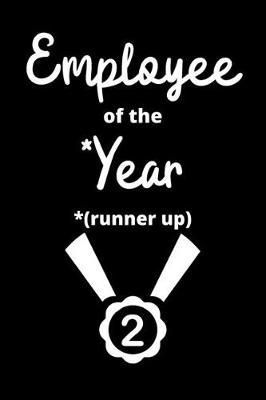 Book cover for Employee of the *year (*runner Up)