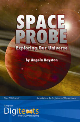 Cover of Digitexts: Space Probe: Exploring Our Universe, Teacher's Book and CD ROM