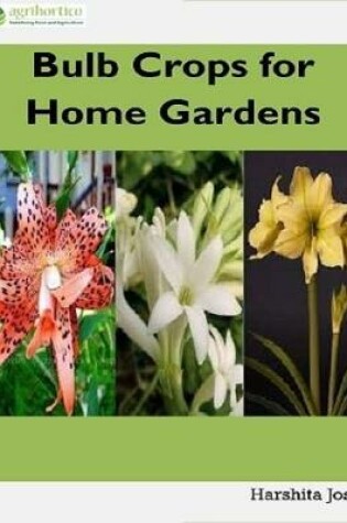 Cover of Bulb Crops for Home Garden