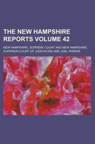 Cover of The New Hampshire Reports Volume 42