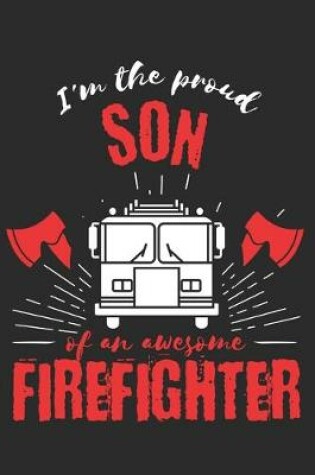 Cover of Proud Son of an Awesome Firefighter