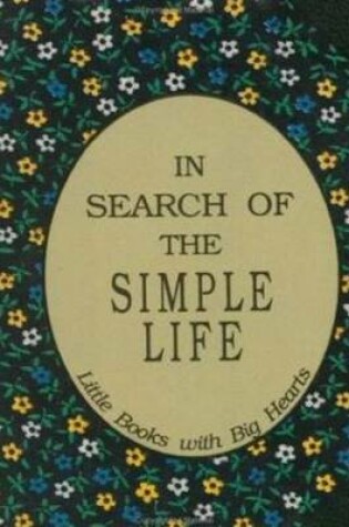 Cover of In Search of the Simple Life