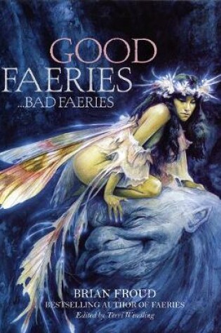 Cover of Good Faeries Bad Faeries
