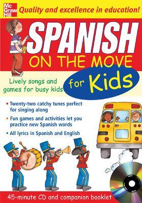 Book cover for Spanish On The Move For Kids (1CD + Guide)