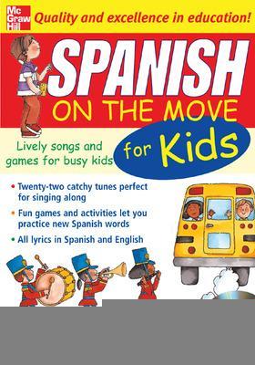 Book cover for Spanish On The Move For Kids (1CD + Guide)