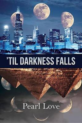 Book cover for 'Til Darkness Falls