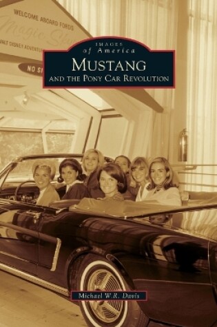 Cover of Mustang and the Pony Car Revolution