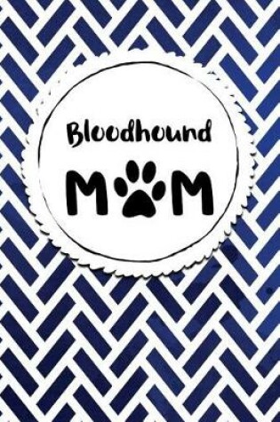 Cover of Bloodhound Mom