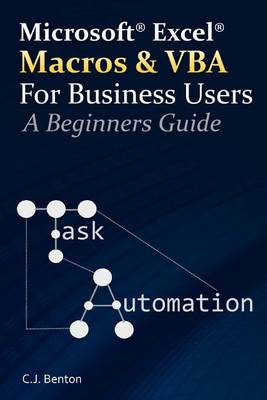 Book cover for Excel Macros & VBA For Business Users - A Beginners Guide