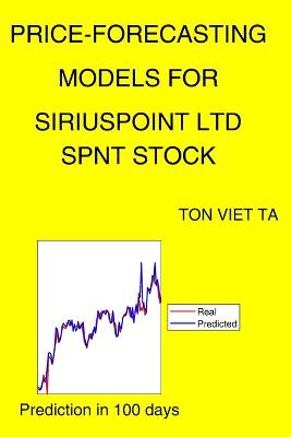 Book cover for Price-Forecasting Models for Siriuspoint Ltd SPNT Stock