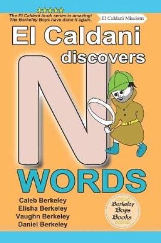 Cover of El Caldani Discovers N Words (Berkeley Boys Books - El Caldani Missions)