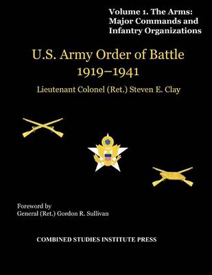 Book cover for United States Army Order of Battle 1919-1941. Volume I. The Arms