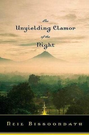 Cover of The Unyielding Clamor of the Night