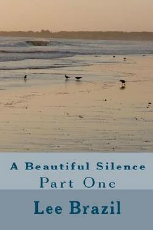 Cover of A Beautiful Silence