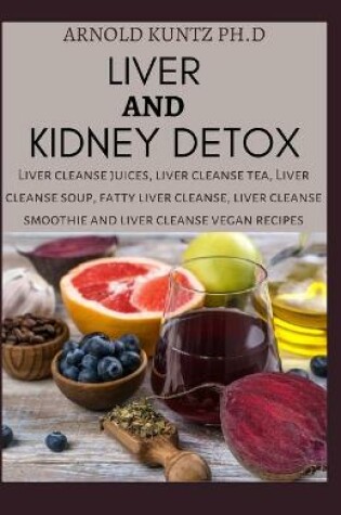 Cover of Liver and Kidney Detox