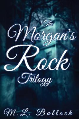 Book cover for The Morgan's Rock Trilogy