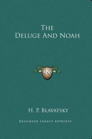 Cover of The Deluge and Noah