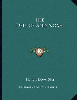 Book cover for The Deluge and Noah