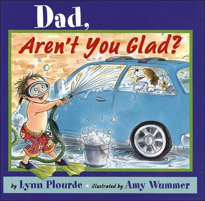 Book cover for Dad, Aren't You Glad?