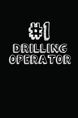 Book cover for #1 Drilling Operator