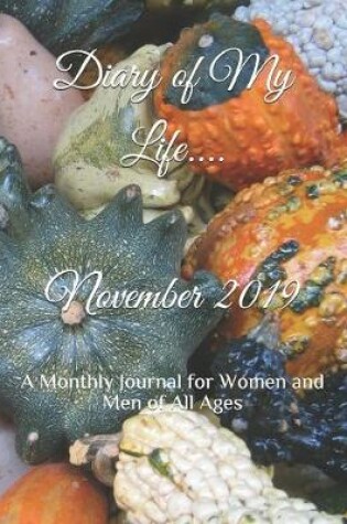 Cover of Diary of My Life November 2019